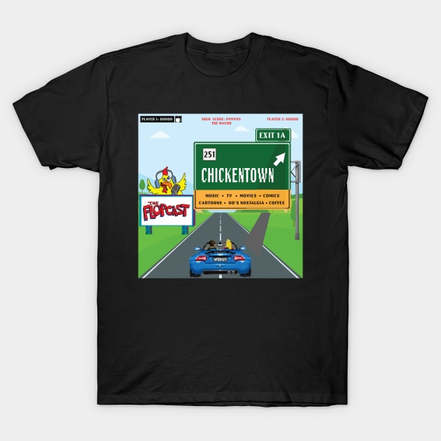 The Flopcast: Road to Chicken Town T-Shirt by The ESO Network